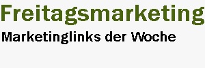 Freitagsmarketing, Marketing zum Freitag